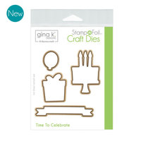Time To Celebrate - StampnFoil Die Set Gina K Designs